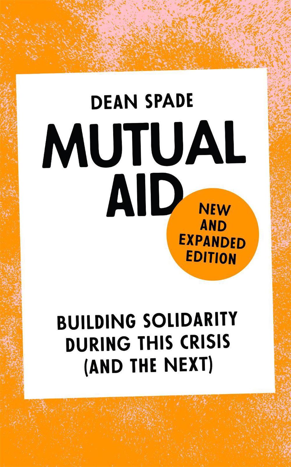 Mutual Aid by Dean Spade - ISBN: 9781836742555