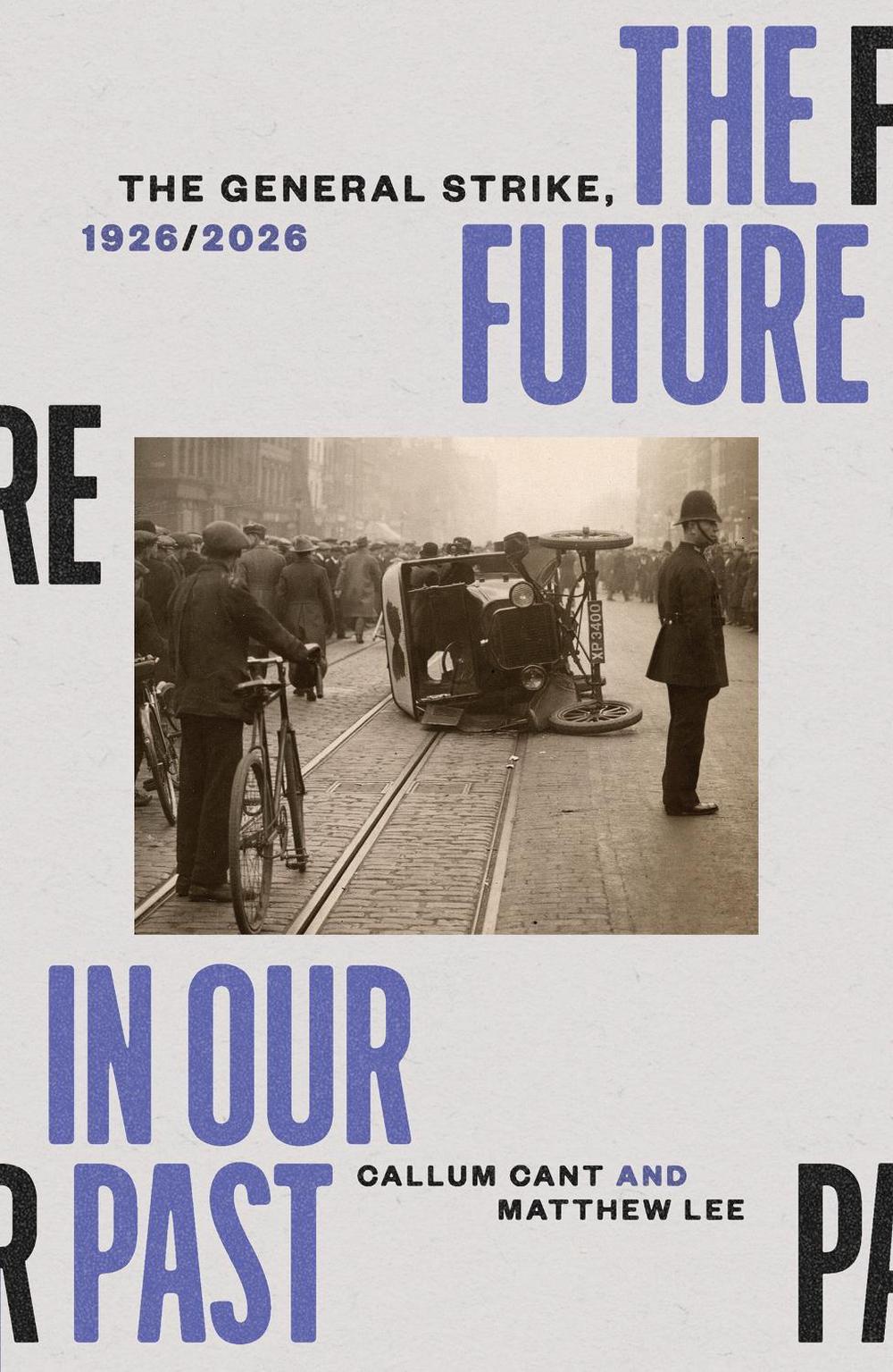The Future in our Past by Callum Cant - ISBN: 9781836742616