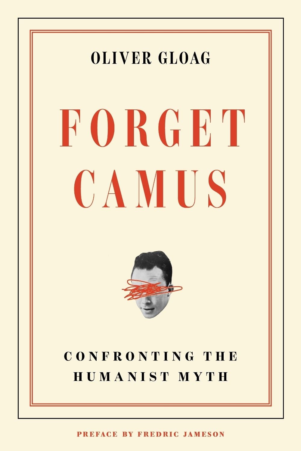 Forget Camus by Oliver Gloag - ISBN: 9781836742708