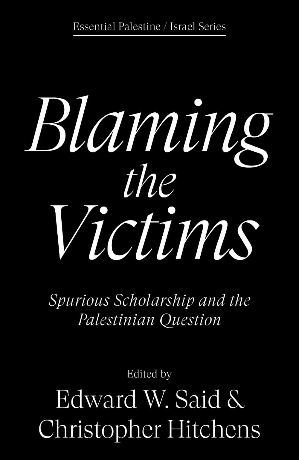Blaming the Victims by Christopher Hitchens - ISBN: 9781836743590