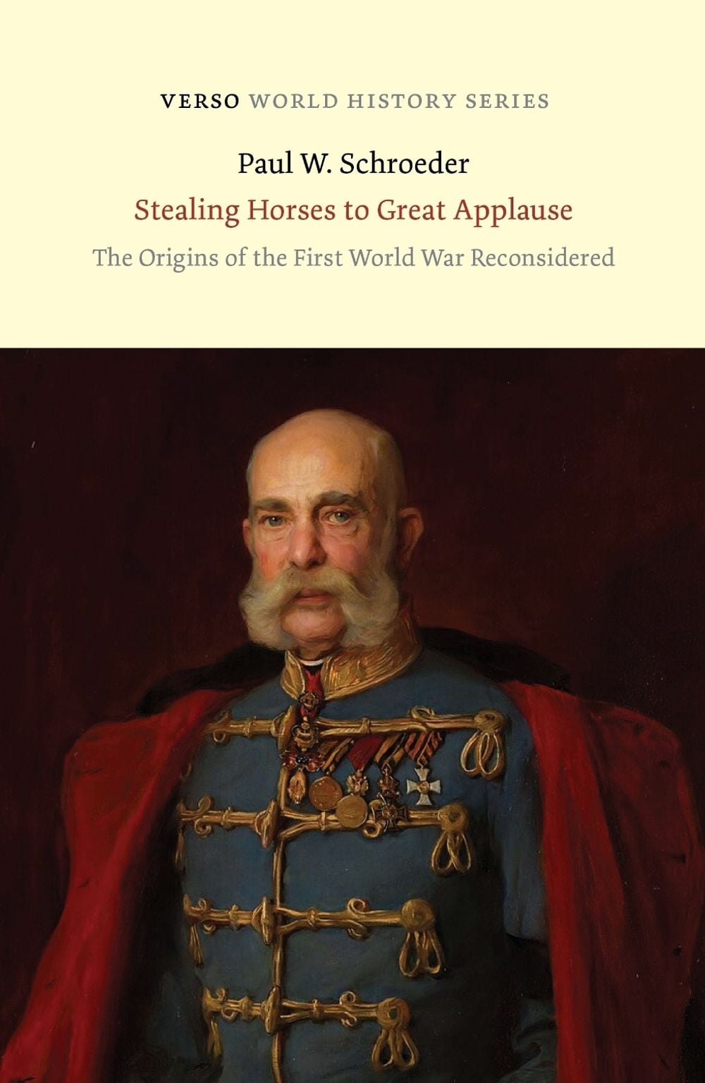 Stealing Horses to Great Applause by Paul W. Schroeder - ISBN: 9781836745563