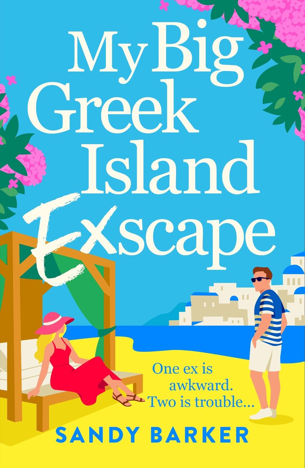 My Big Greek Island Ex-Scape by Sandy Barker - ISBN: 9781836780281