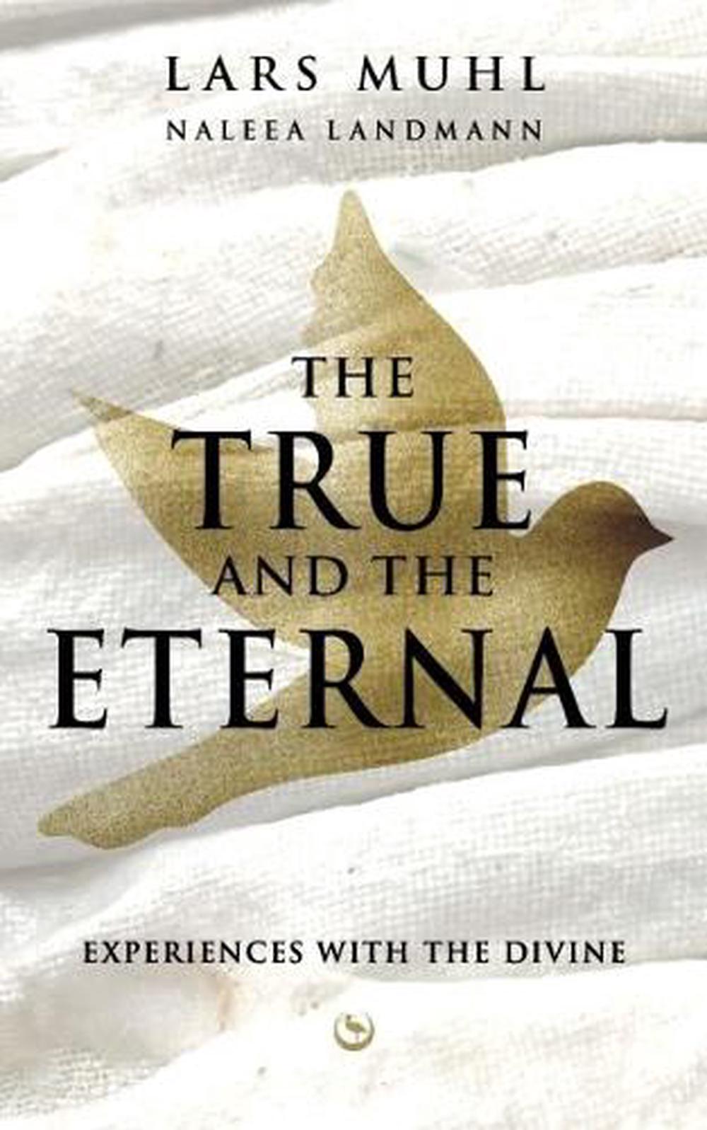 THE TRUE AND THE ETERNAL, 9781836810001
