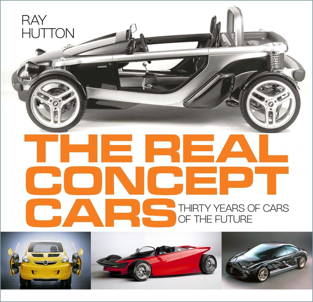 The Real Concept Cars by Ray Hutton - ISBN: 9781837051755