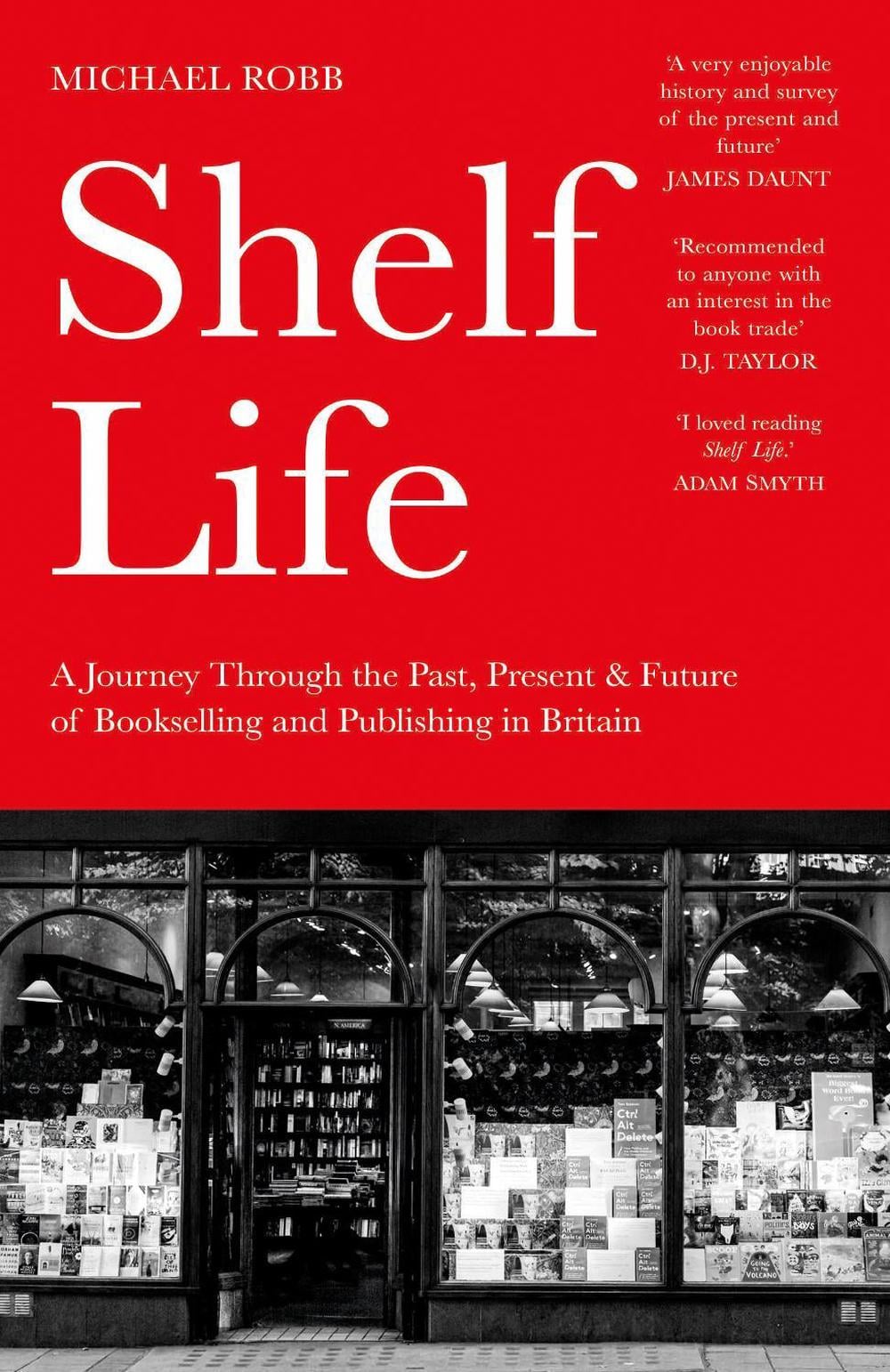 Shelf Life by Michael Robb - ISBN: 9781837052592