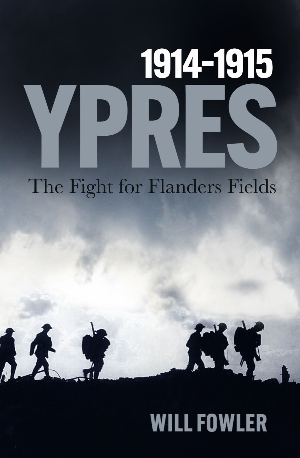 Ypres 1914-1915 by Will Fowler - ISBN: 9781837053933