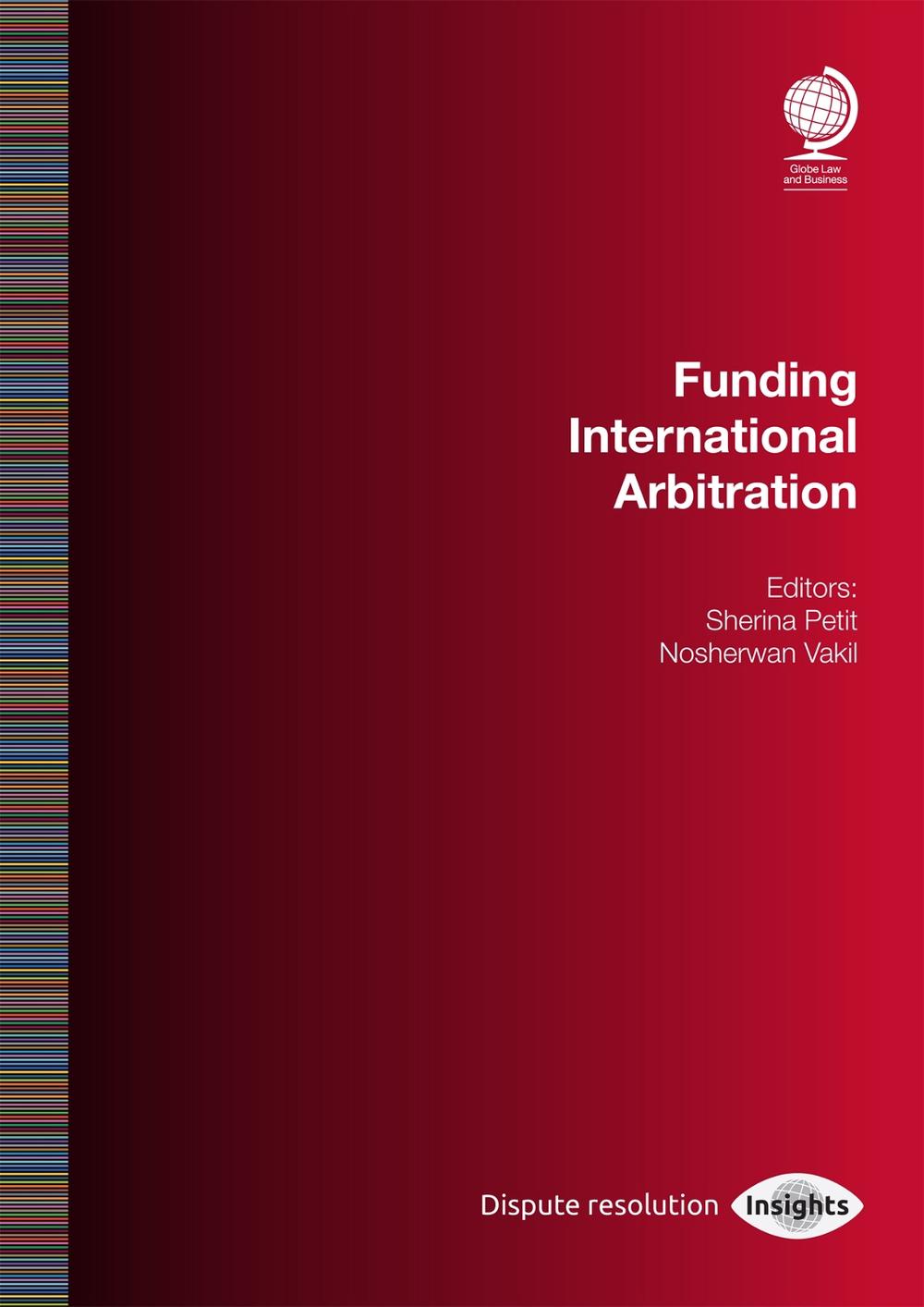 Funding International Arbitration by Sherina Petit - ISBN: 9781837230211