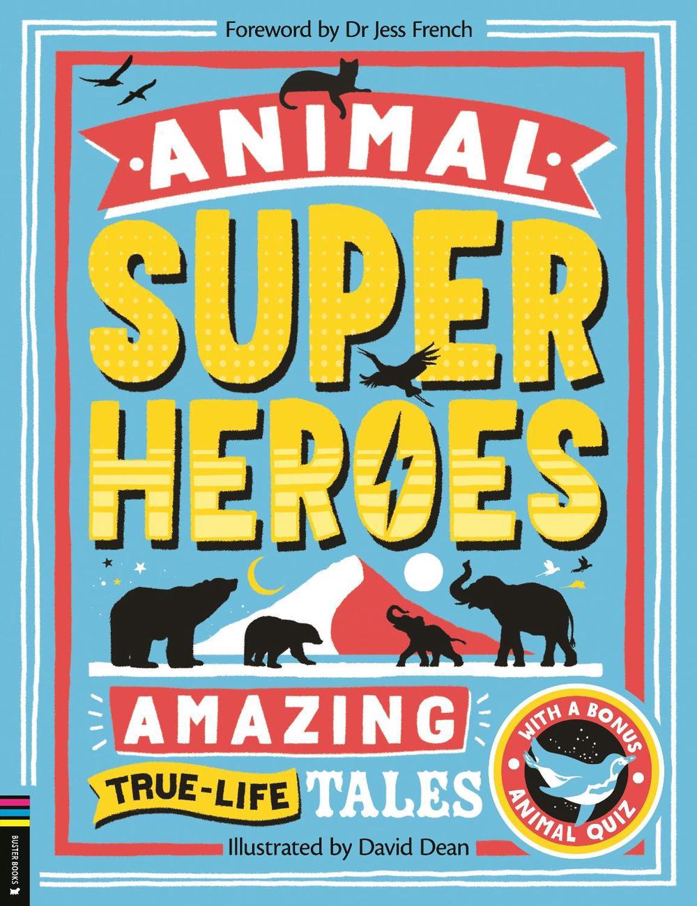 Animal Superheroes by Camilla de la Bedoyere - ISBN: 9781837250172