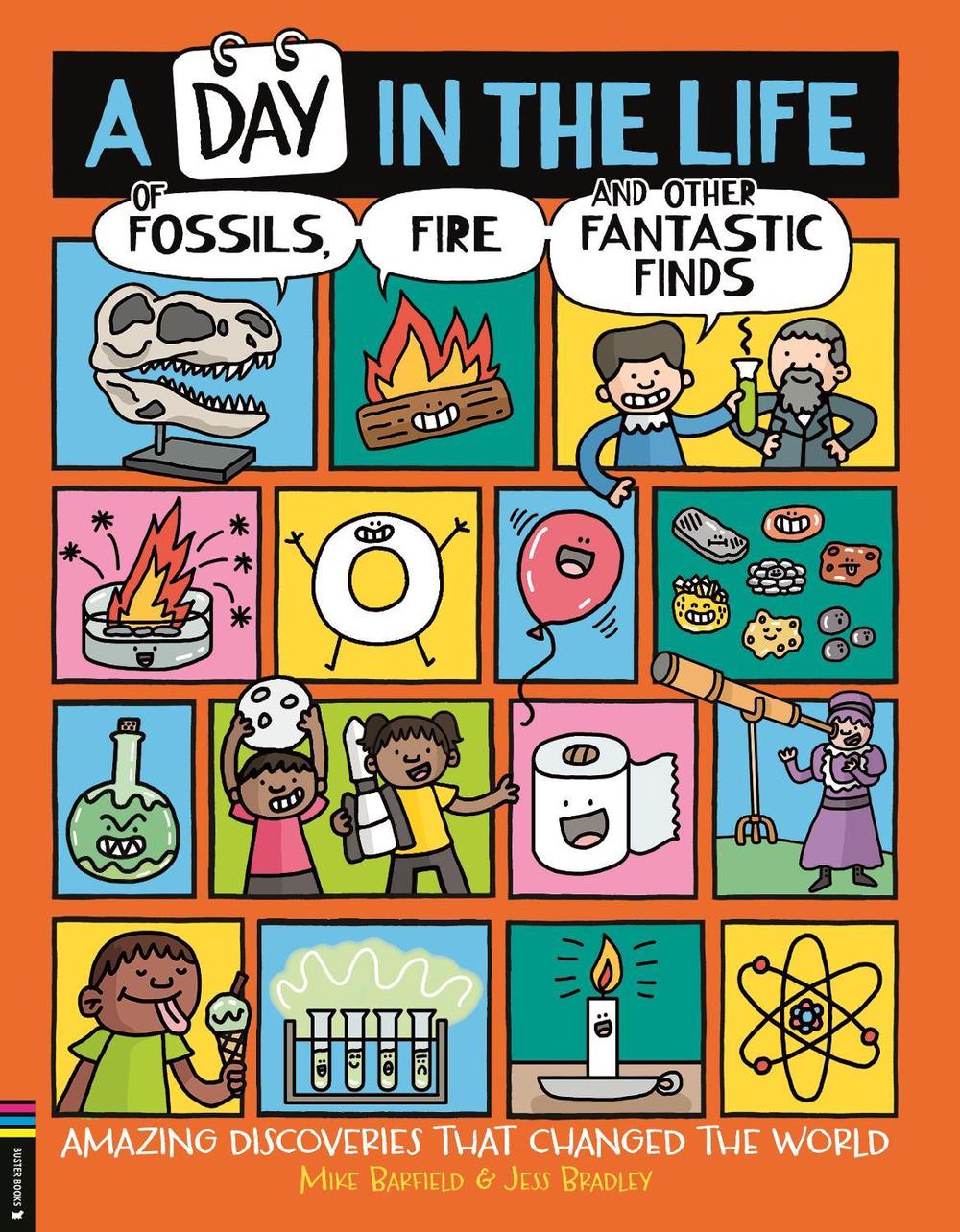 A Day in the Life of Fossils, Fire and Other Fantastic Finds, 9781837250257