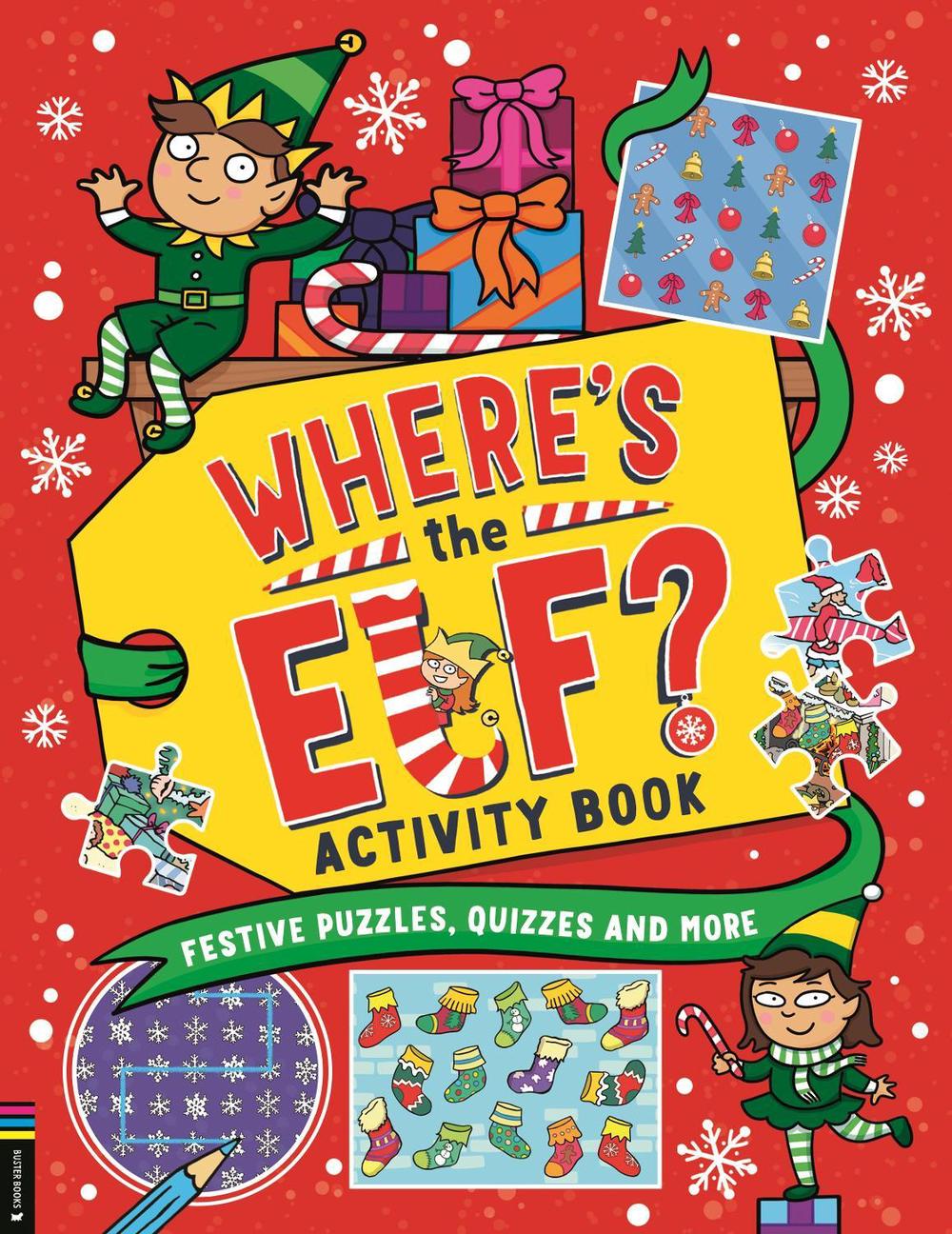 Where’s the Elf? Activity Book by Chuck Whelon - ISBN: 9781837250714