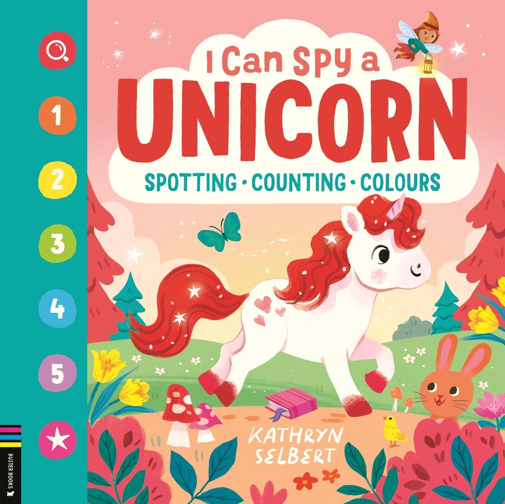 I Can Spy a Unicorn by Kathryn Selbert - ISBN: 9781837251018