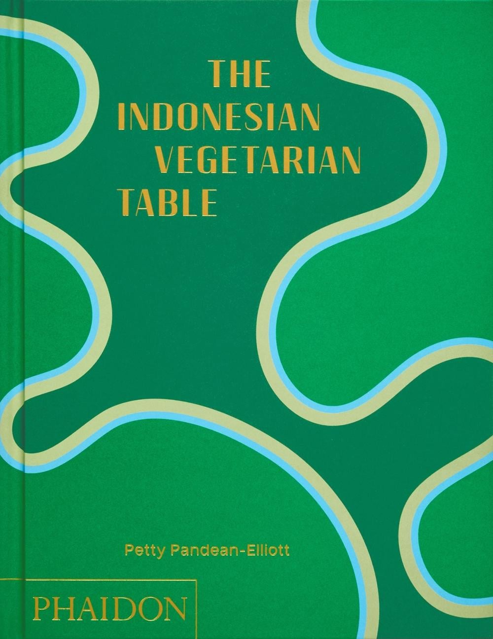 The Indonesian Vegetarian Table by Petty Pandean-Elliott - ISBN: 9781837291113