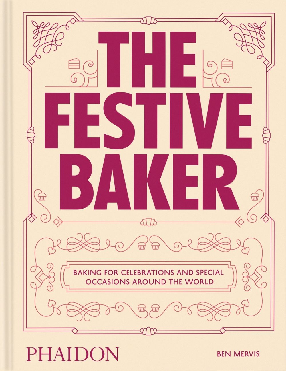 The Festive Baker by Ben Mervis - ISBN: 9781837292615