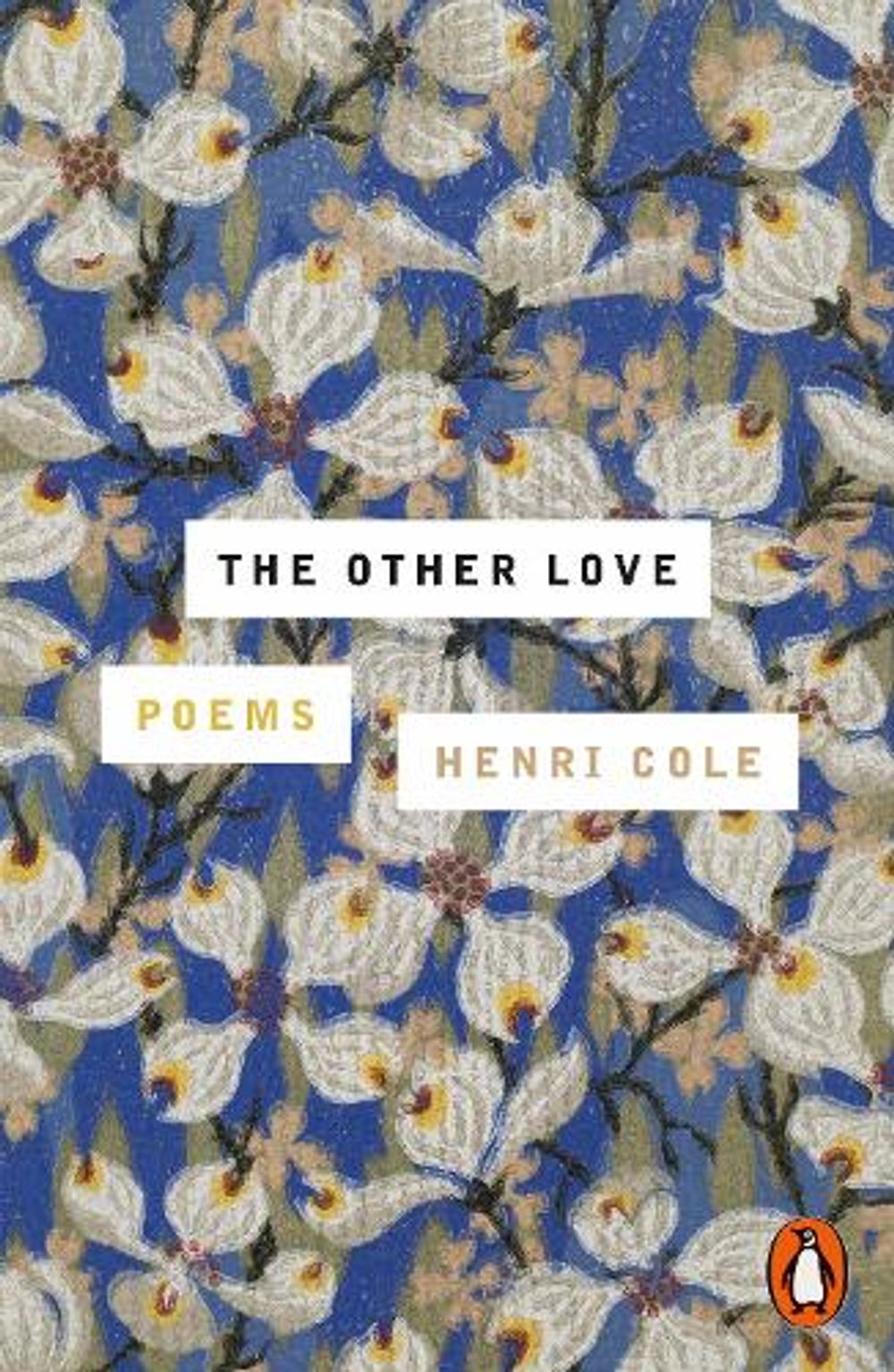 The Other Love by Henri Cole - ISBN: 9781837316106