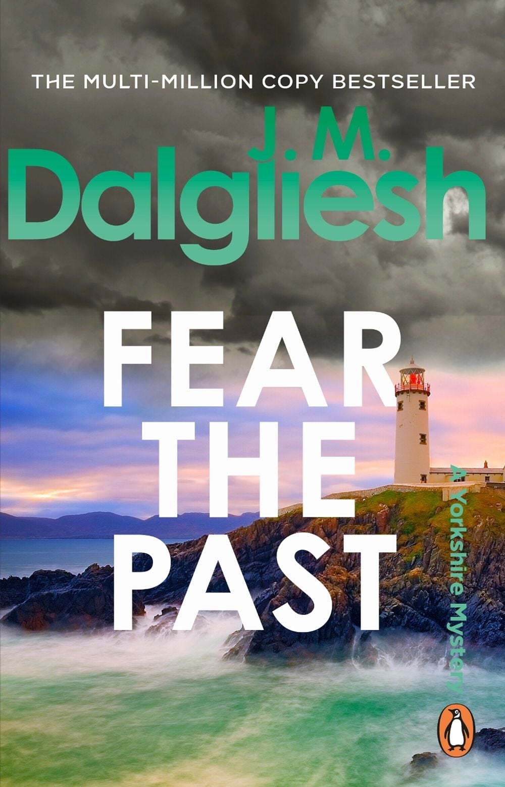 Fear the Past by J.M. Dalgliesh - ISBN: 9781837320158