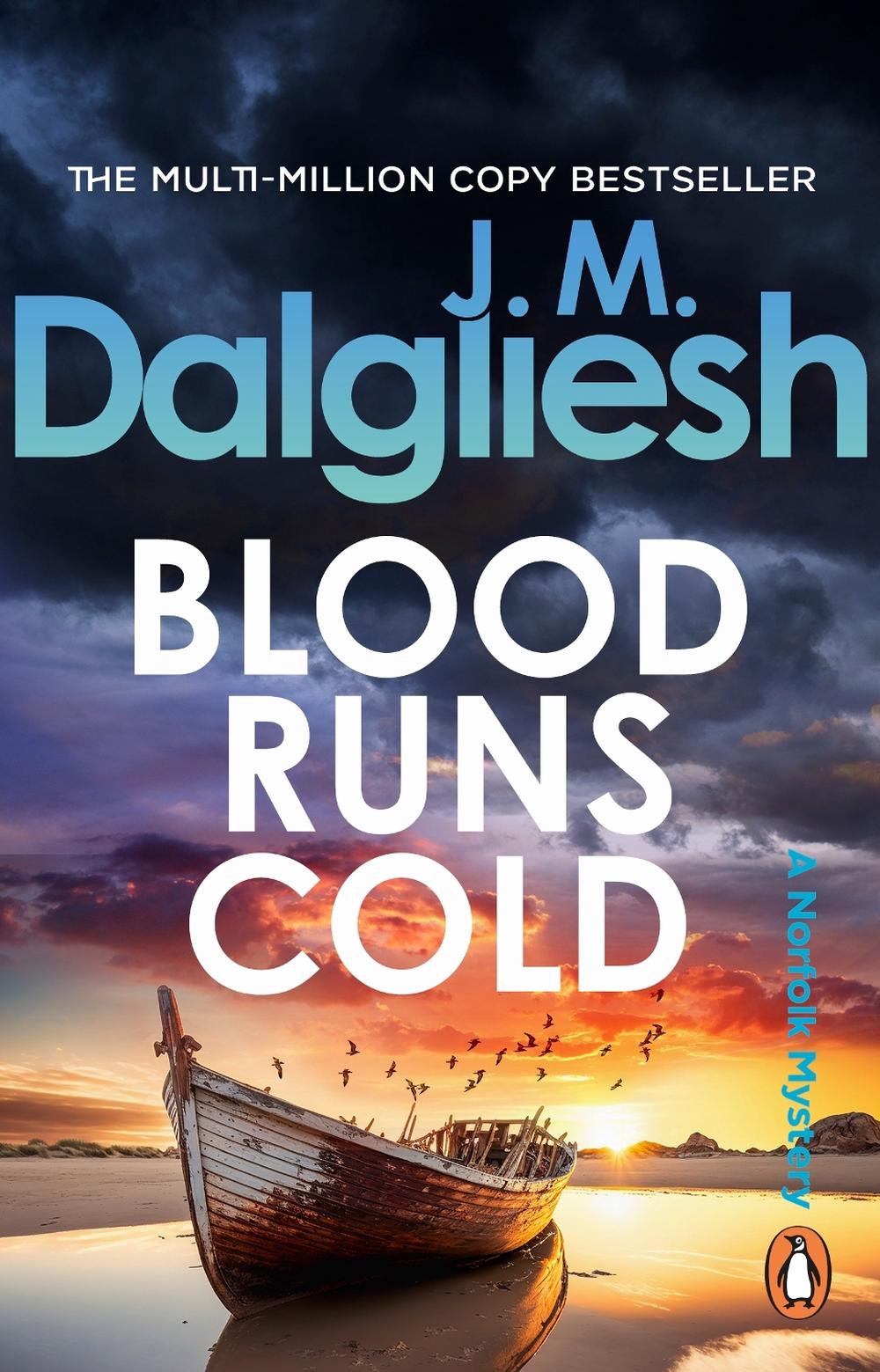 Blood Runs Cold by J.M. Dalgliesh - ISBN: 9781837320295