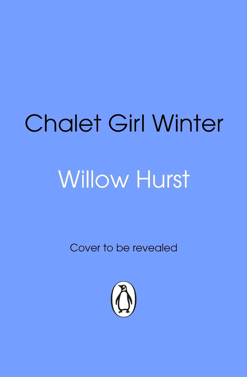 Chalet Girl Winter by Willow Hurst - ISBN: 9781837320707
