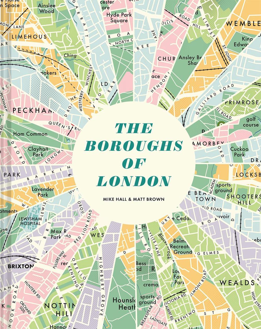 The Boroughs of London by Mike Hall - ISBN: 9781837330003