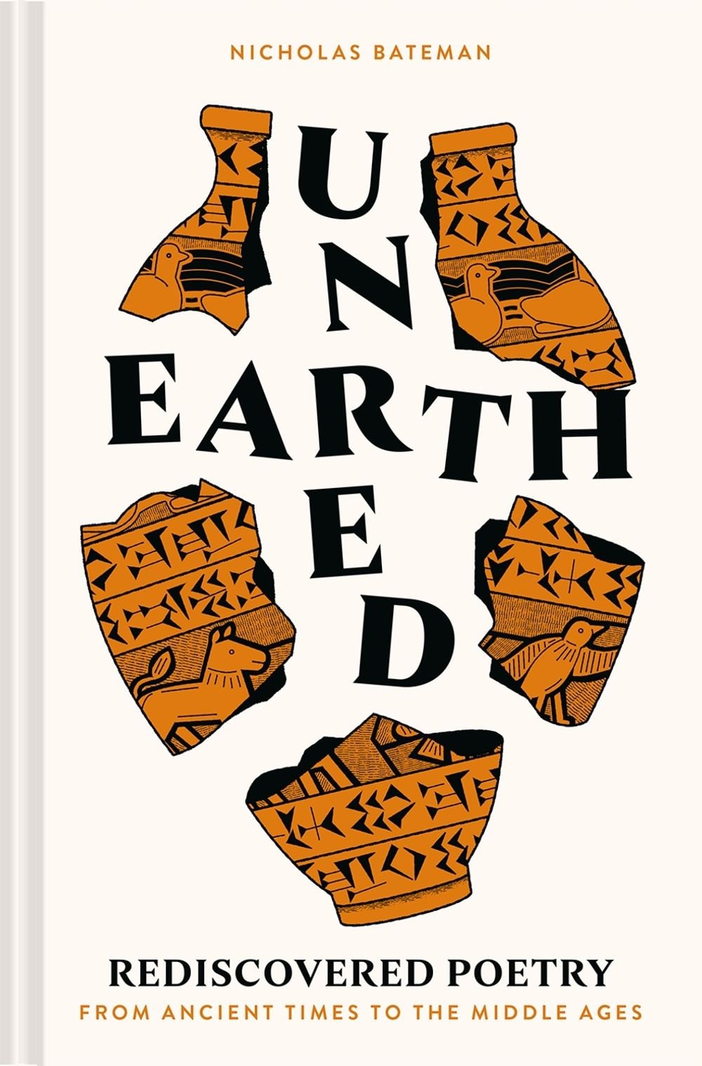 Unearthed by Nicholas Bateman - ISBN: 9781837330058