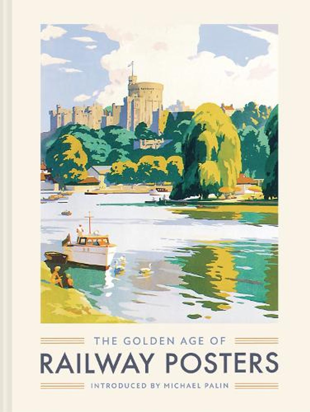 The Golden Age of Railway Posters by Michael Palin - ISBN: 9781837330805
