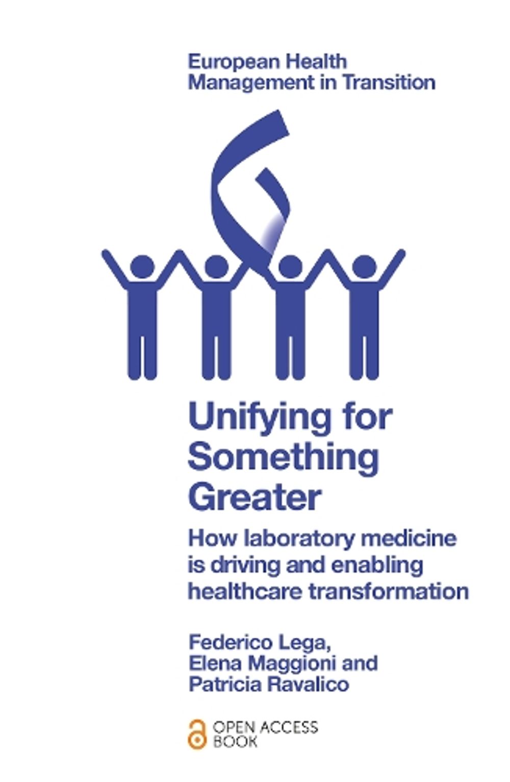 Unifying for Something Greater by Federico Lega - ISBN: 9781837426652