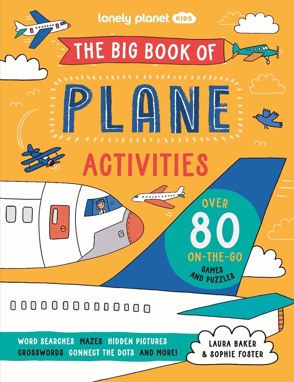 Lonely Planet Kids The Big Book of Plane Activities, 9781837582952