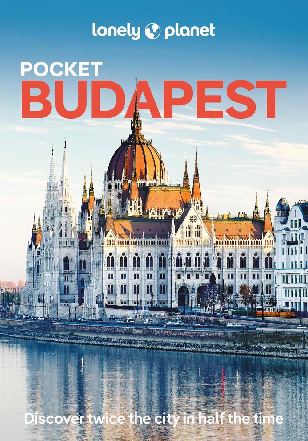 Lonely Planet Pocket Budapest by Lonely Planet - ISBN: 9781837583669