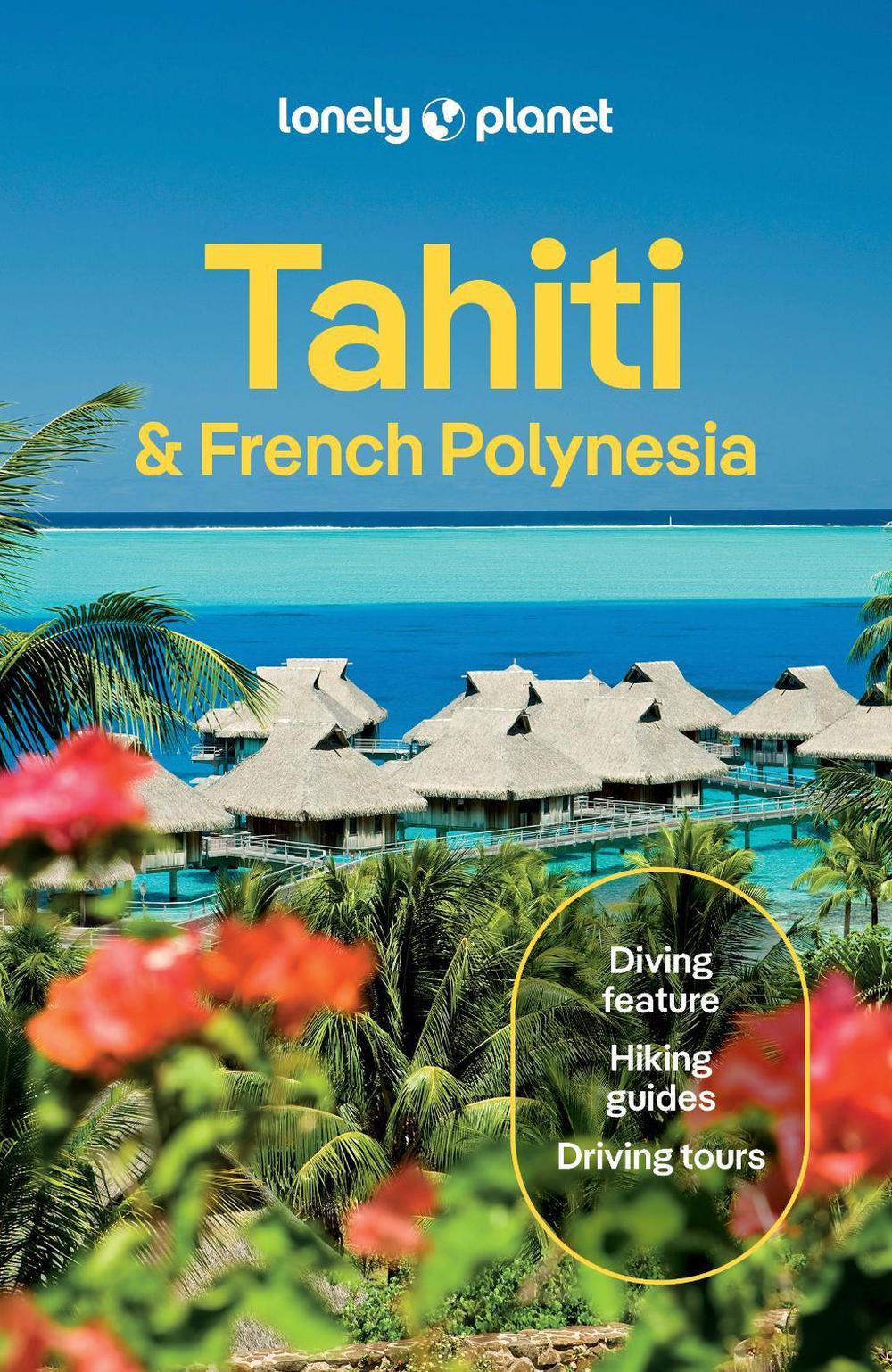 Lonely Planet Tahiti & French Polynesia, 9781837583850