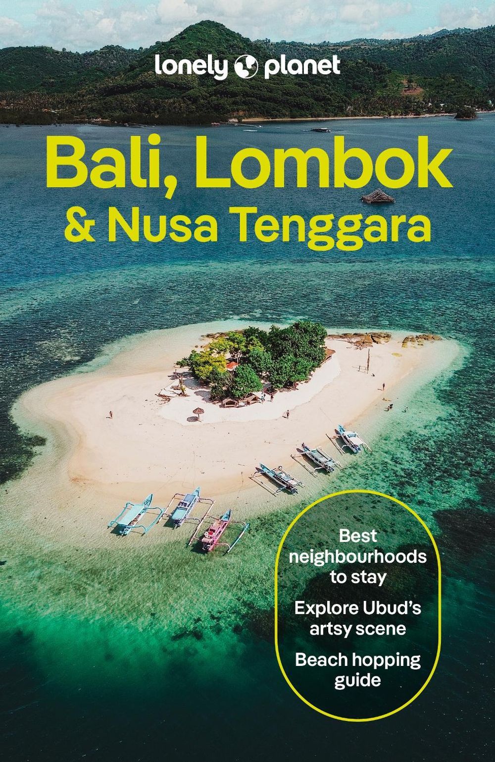 Lonely Planet Bali, Lombok & Nusa Tenggara by Lonely Planet - ISBN: 9781837584314