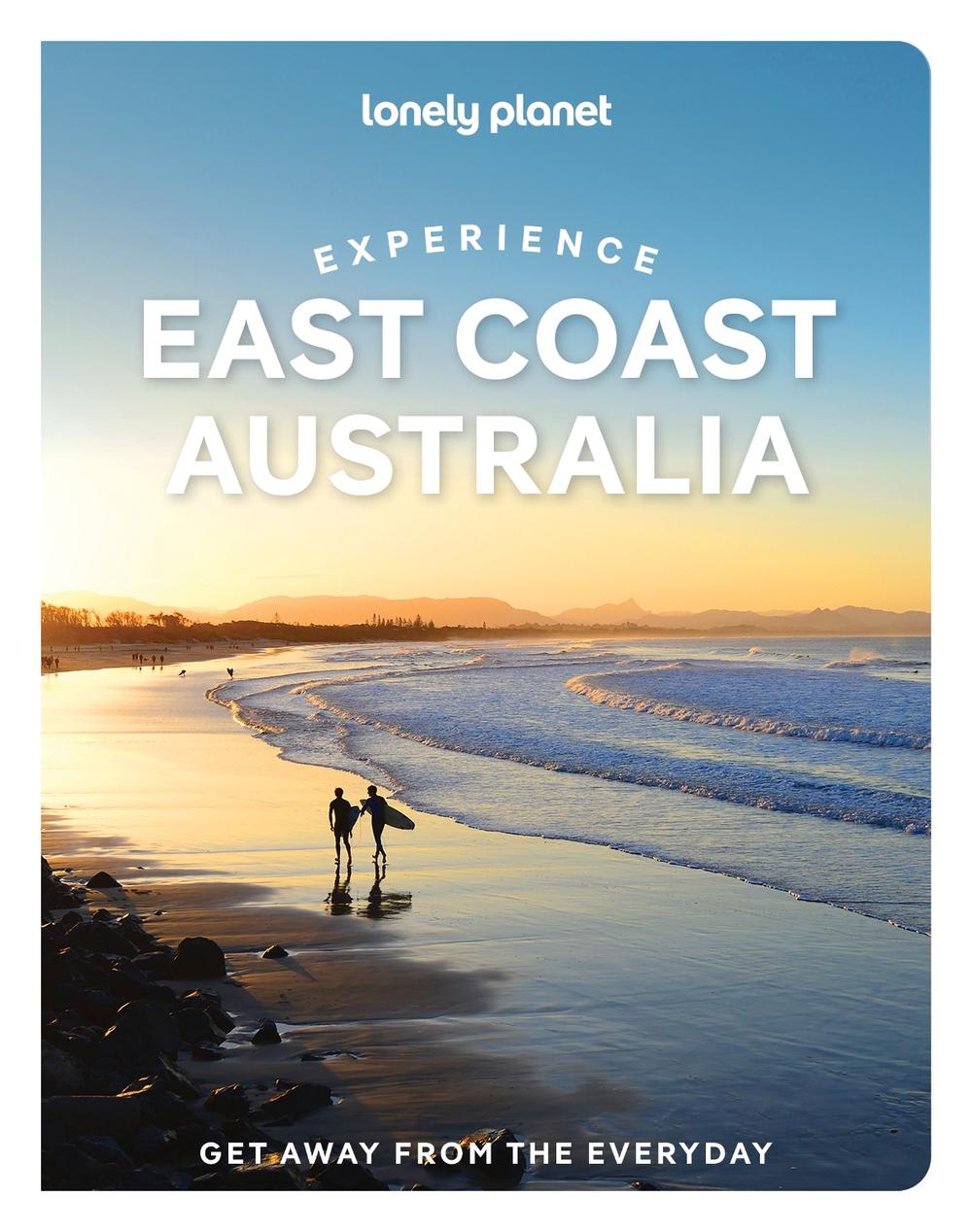 Lonely Planet Experience East Coast Australia, 9781837584376