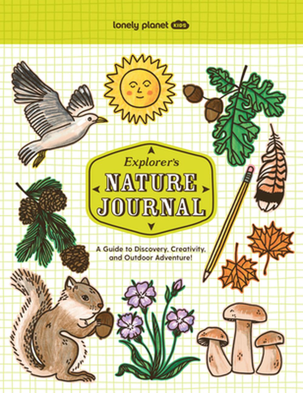 Lonely Planet Kids Explorer's Nature Journal, 9781837584789