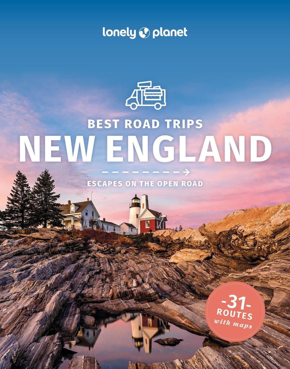 Lonely Planet Best Road Trips New England by Lonely Planet - ISBN: 9781837584819