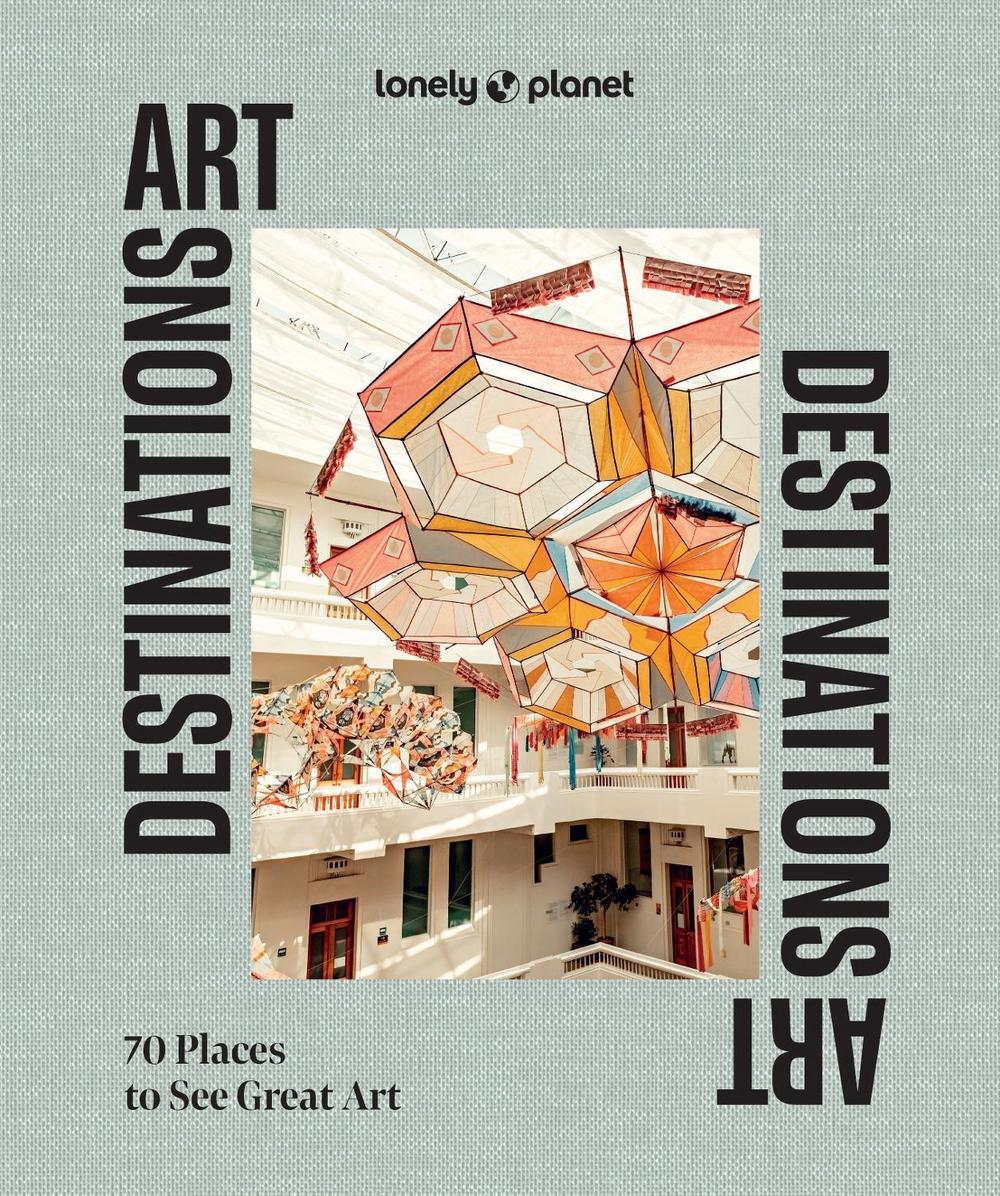 Lonely Planet Art Destinations, 9781837585182