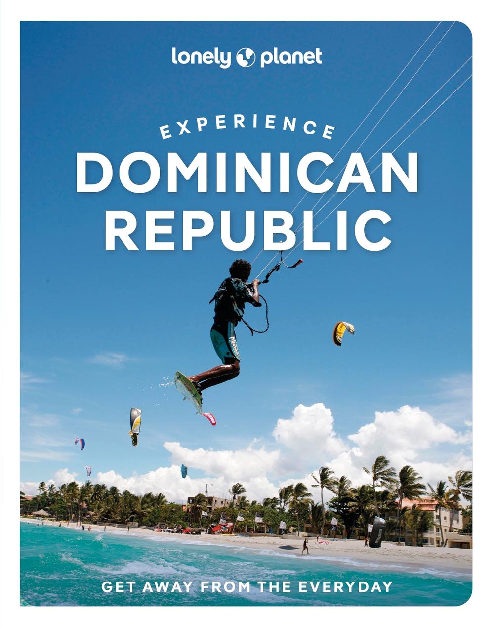 Lonely Planet Experience Dominican Republic, 9781837586806