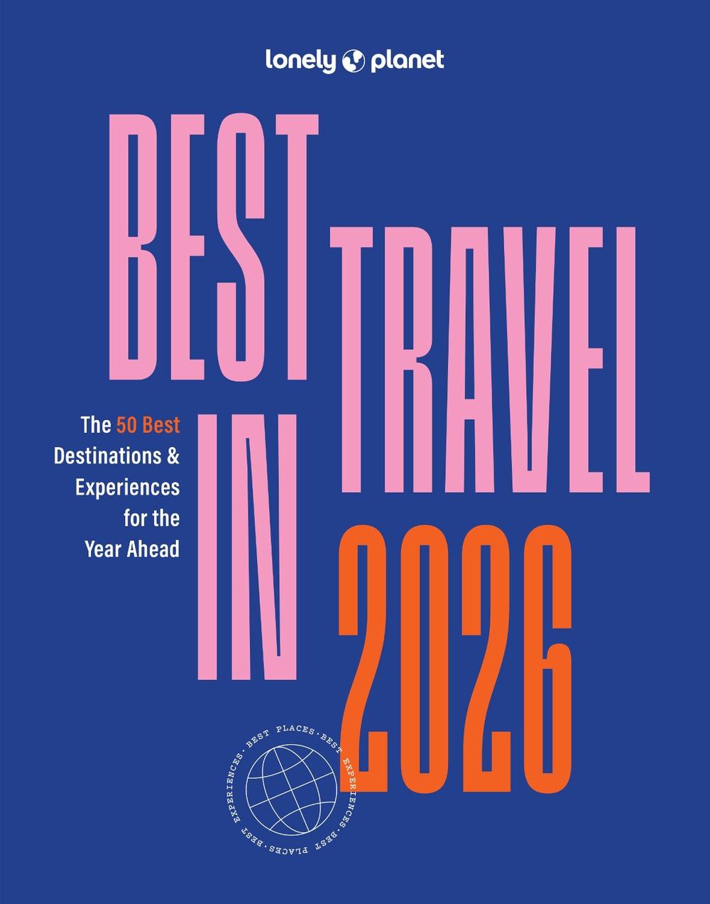 Lonely Planet Best in Travel 2026, 9781837587667