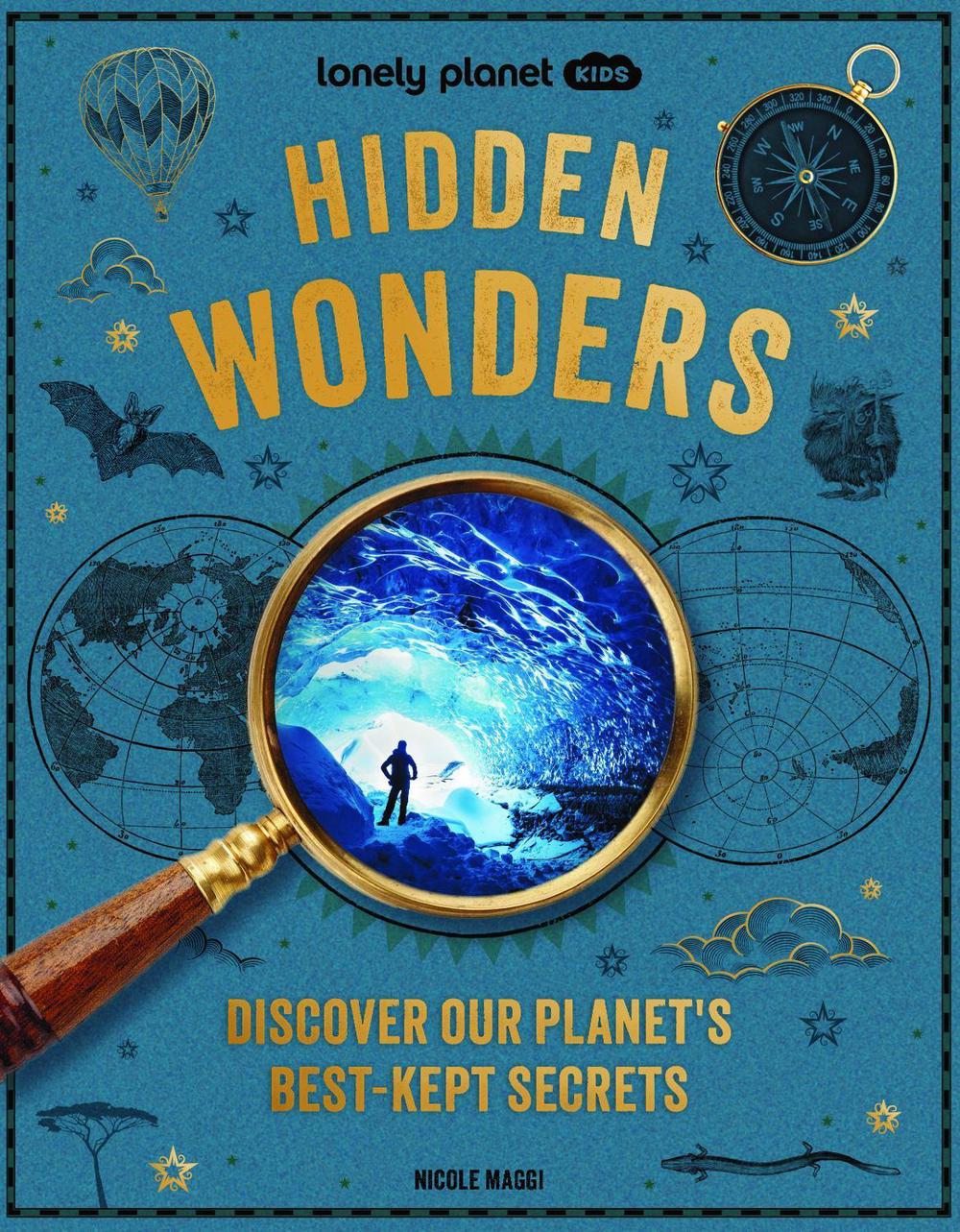 Lonely Planet Kids Hidden Wonders by Lonely Planet - ISBN: 9781837588732