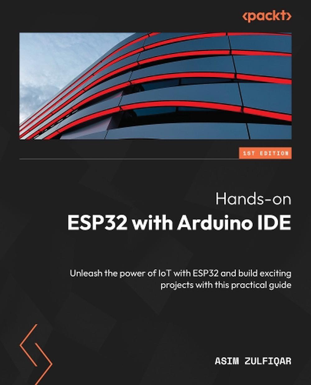 Hands-on ESP32 with Arduino IDE, 9781837638031