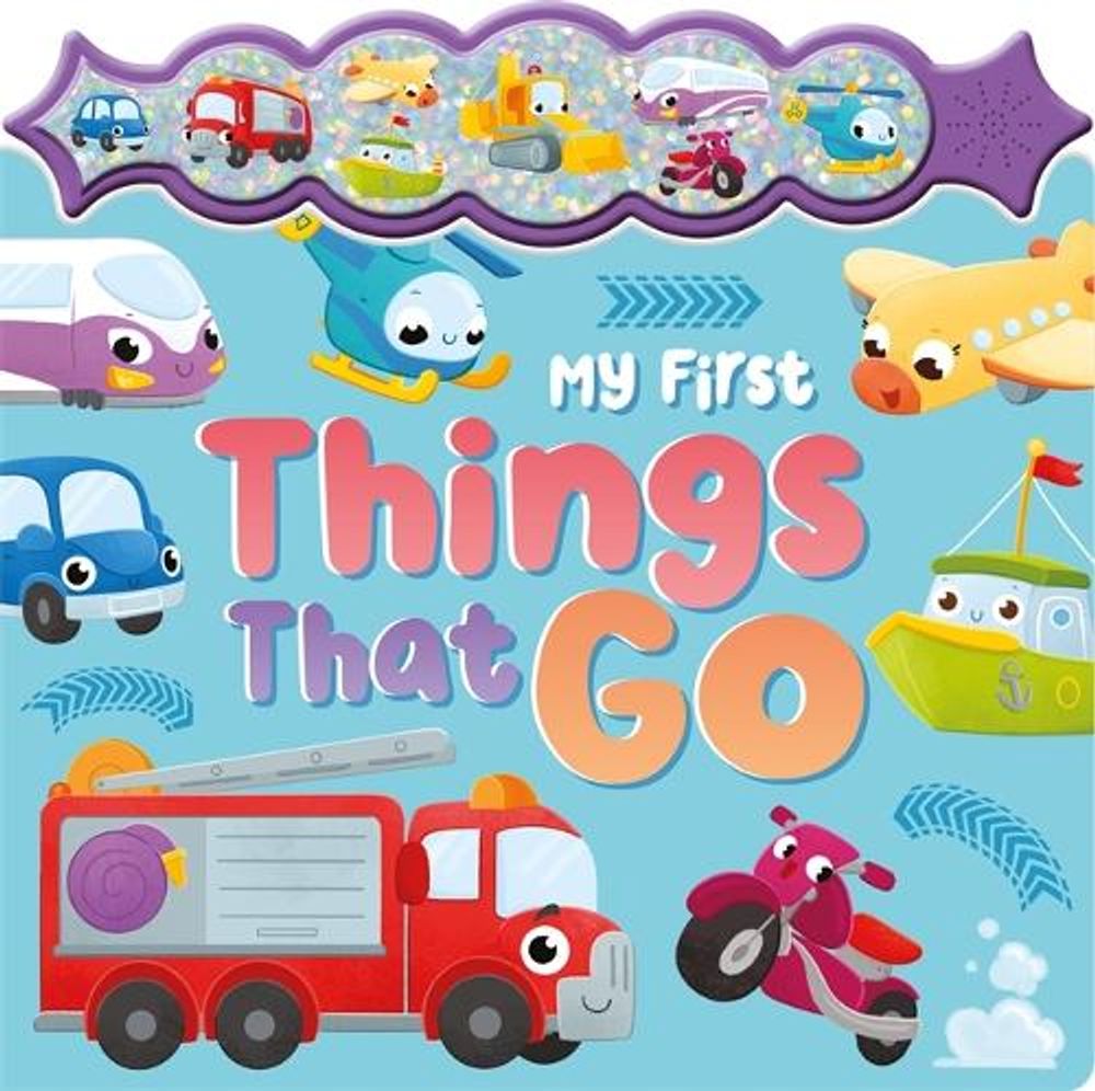 My First Things That Go by Igloo Books Ltd - ISBN: 9781837710621