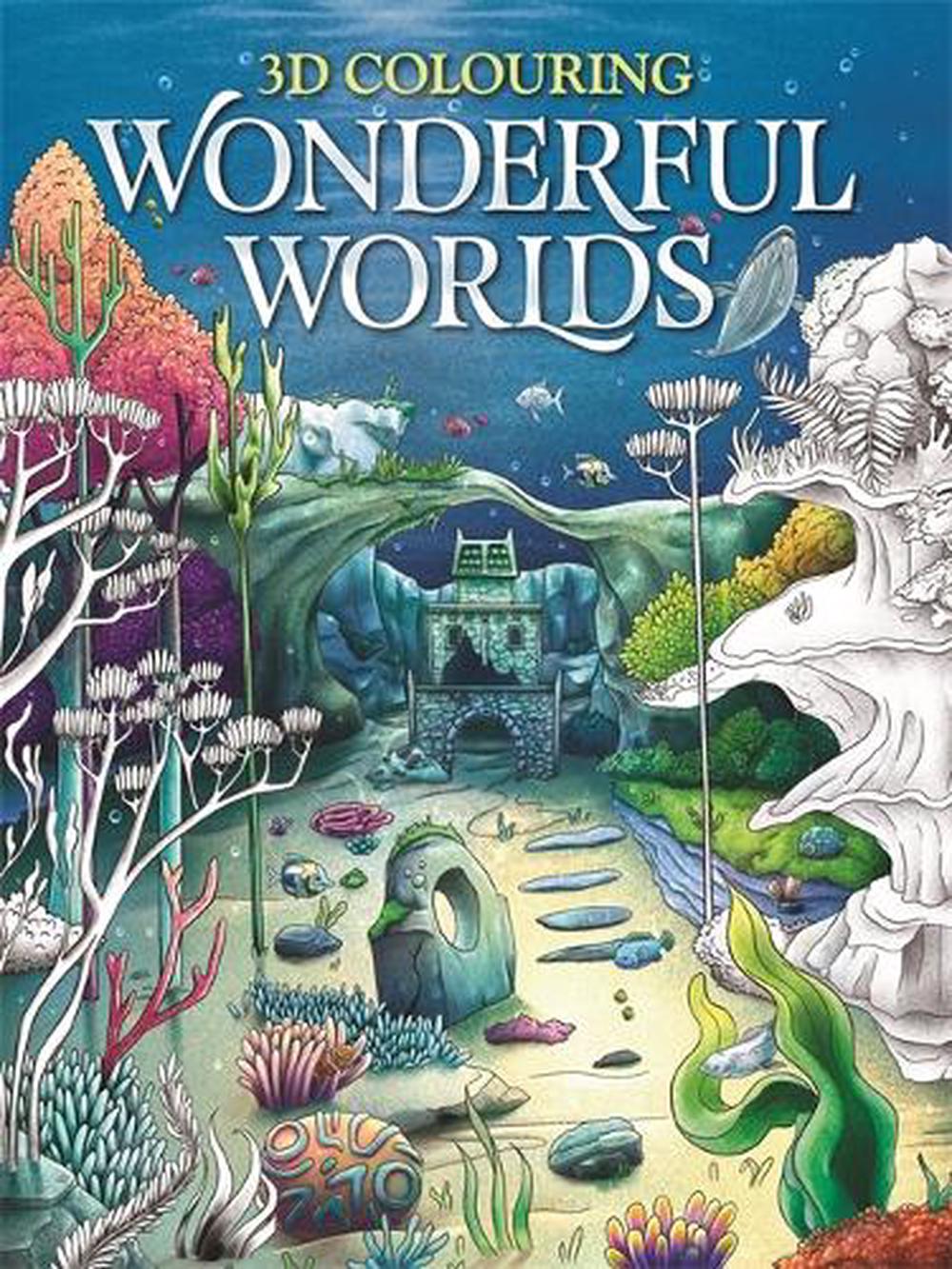 3D Colouring: Wonderful Worlds by Igloo Books Ltd - ISBN: 9781837714537