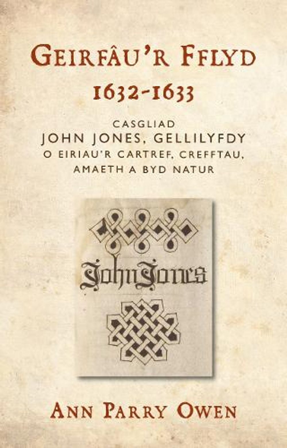 Geirfâu’r Fflyd, 1632-1633 by Ann Parry Owen - ISBN: 9781837720545