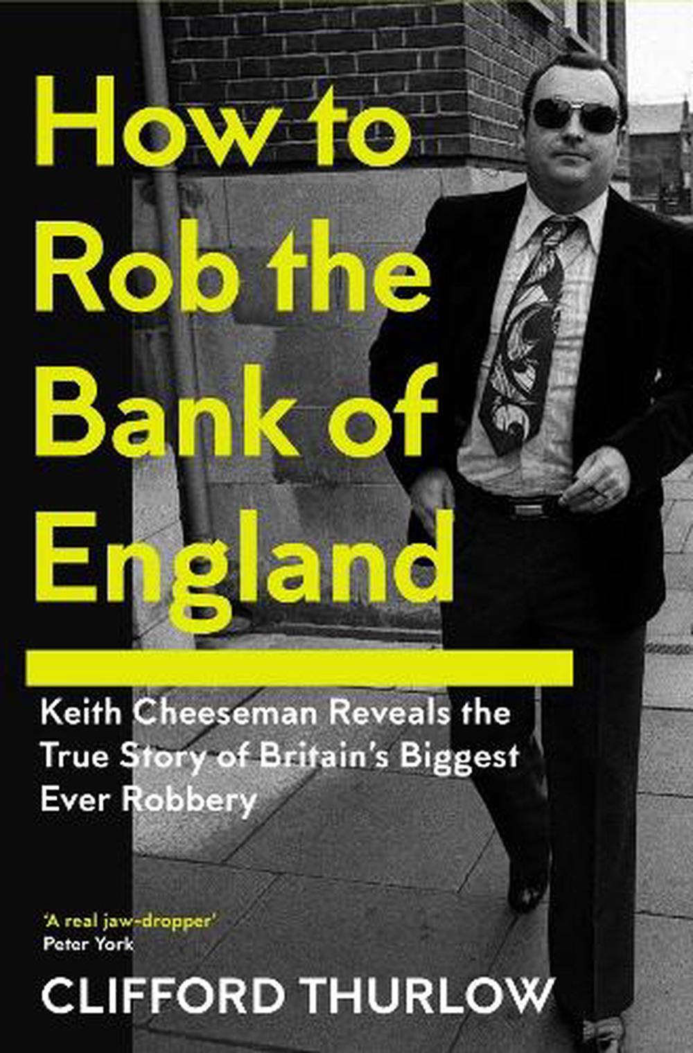 How to Rob the Bank of England, 9781837731367