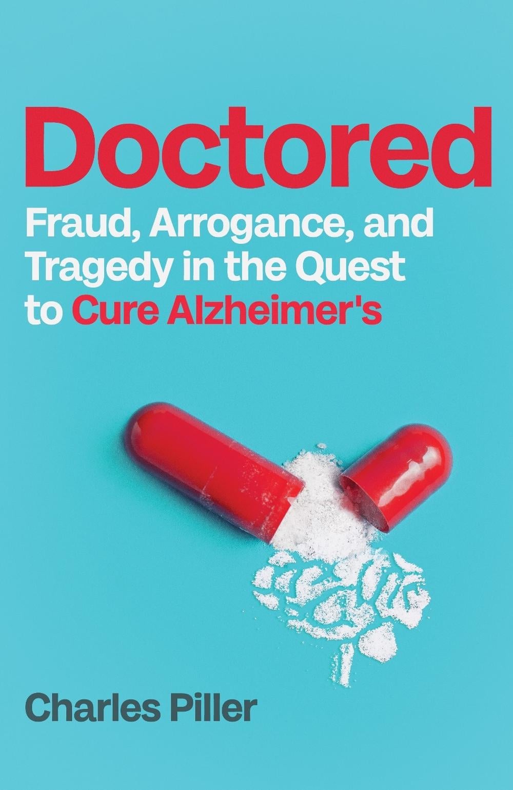 Doctored by Charles Piller - ISBN: 9781837732616