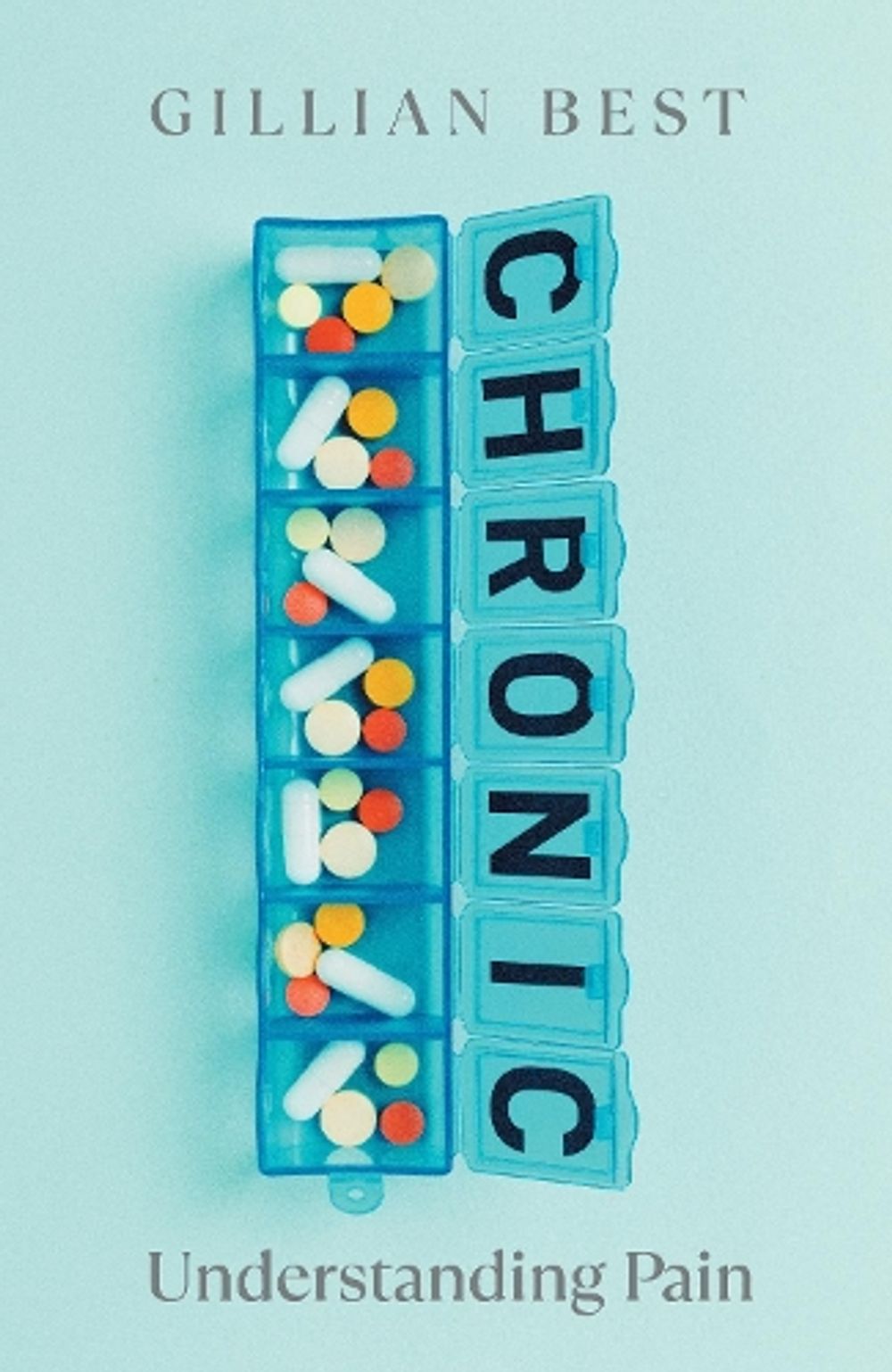 Chronic by Gillian Best - ISBN: 9781837732739