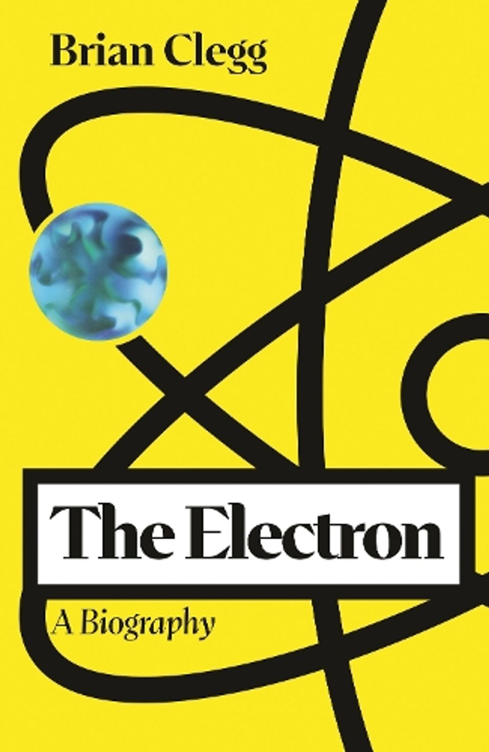 The Electron by Brian Clegg - ISBN: 9781837733347