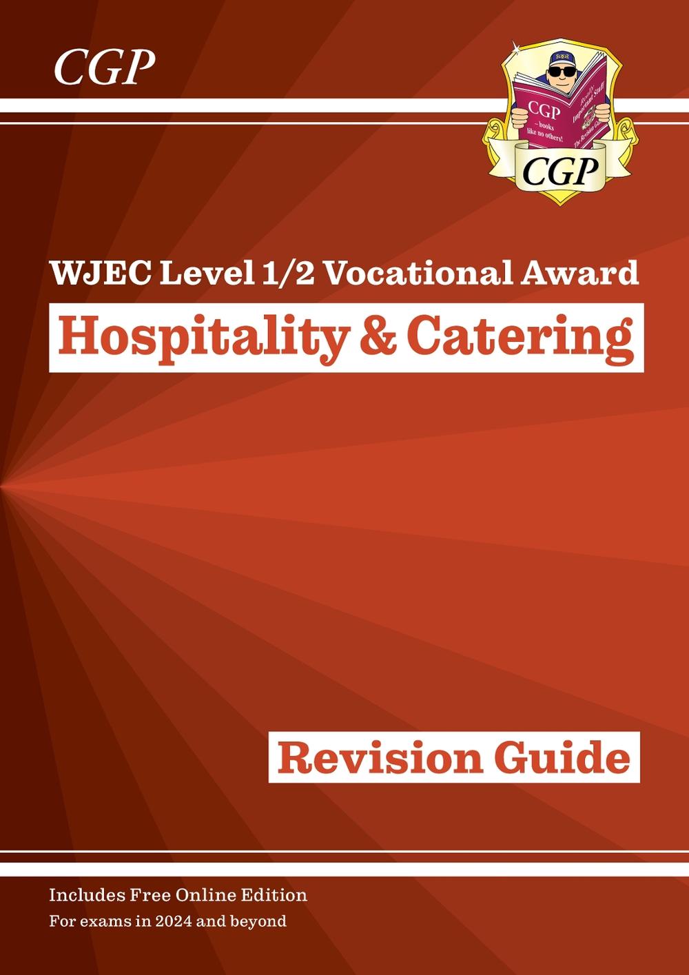 WJEC Level 1/2 Vocational Award in Hospitality & Catering: Revision Guide (with Online Edition), 9781837741441