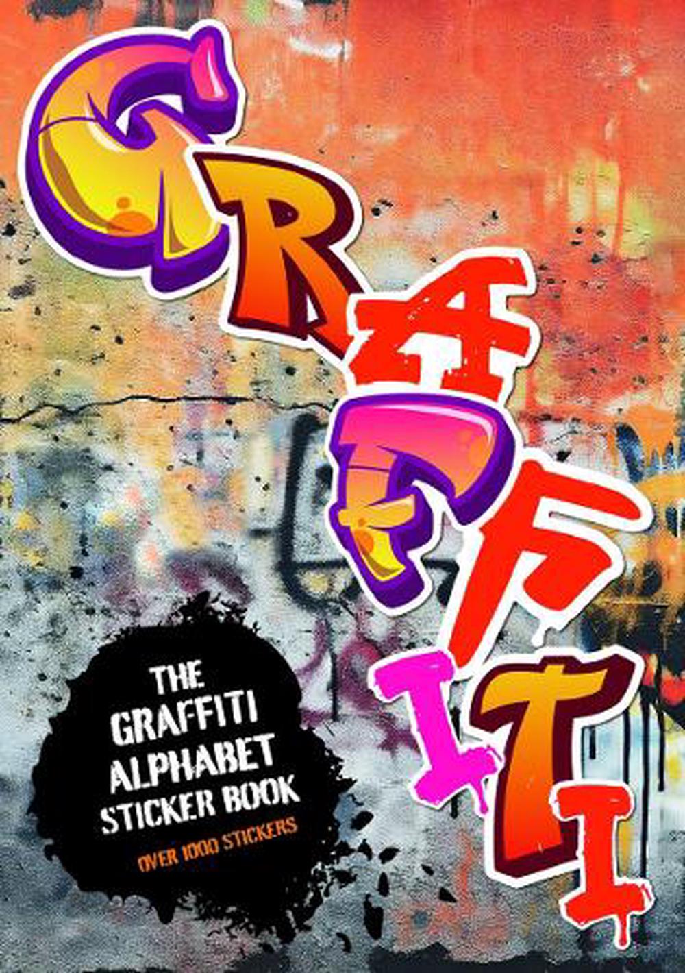 The Graffiti Alphabet Sticker Book, 9781837760770
