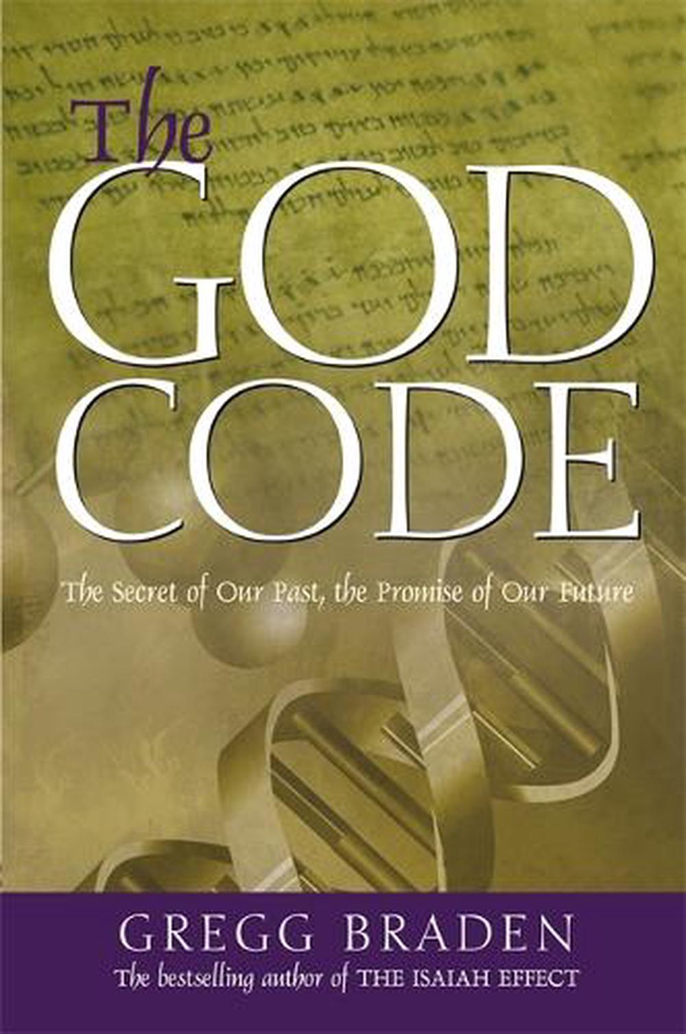 The God Code by Gregg Braden - ISBN: 9781837820016