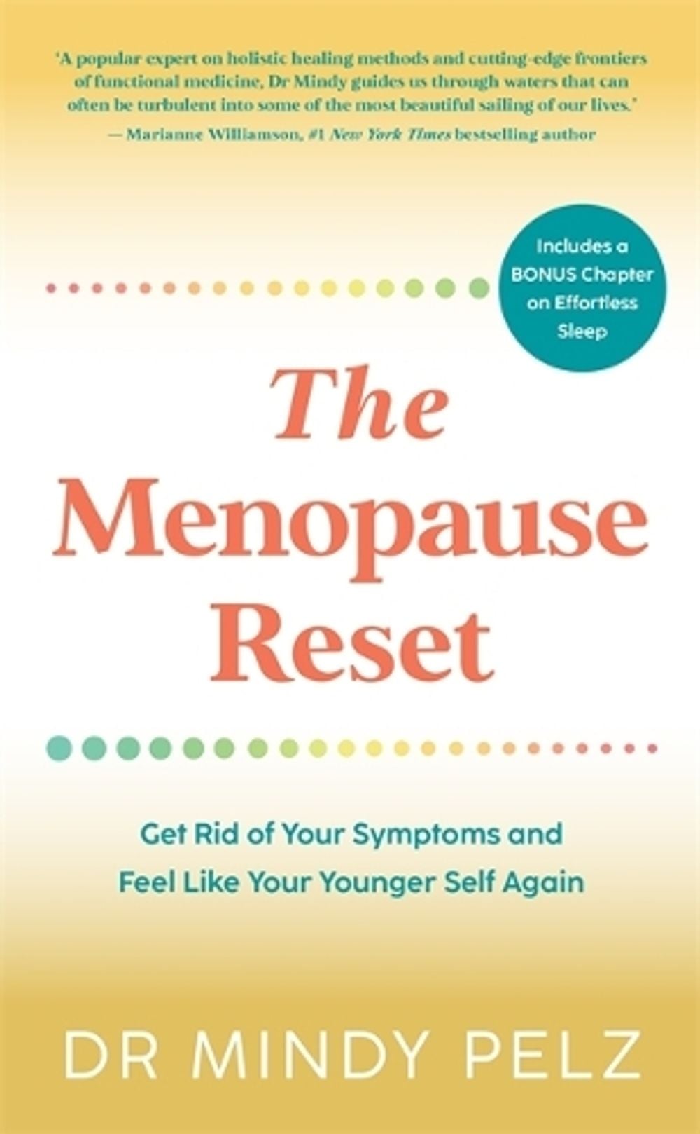 The Menopause Reset by Dr. Mindy Pelz - ISBN: 9781837820139