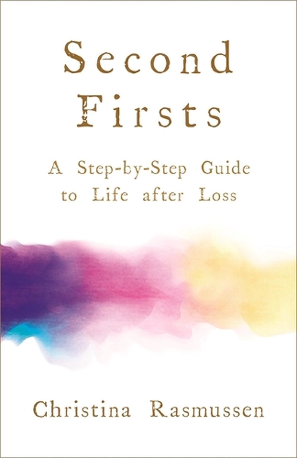Second Firsts by Christina Rasmussen - ISBN: 9781837821594
