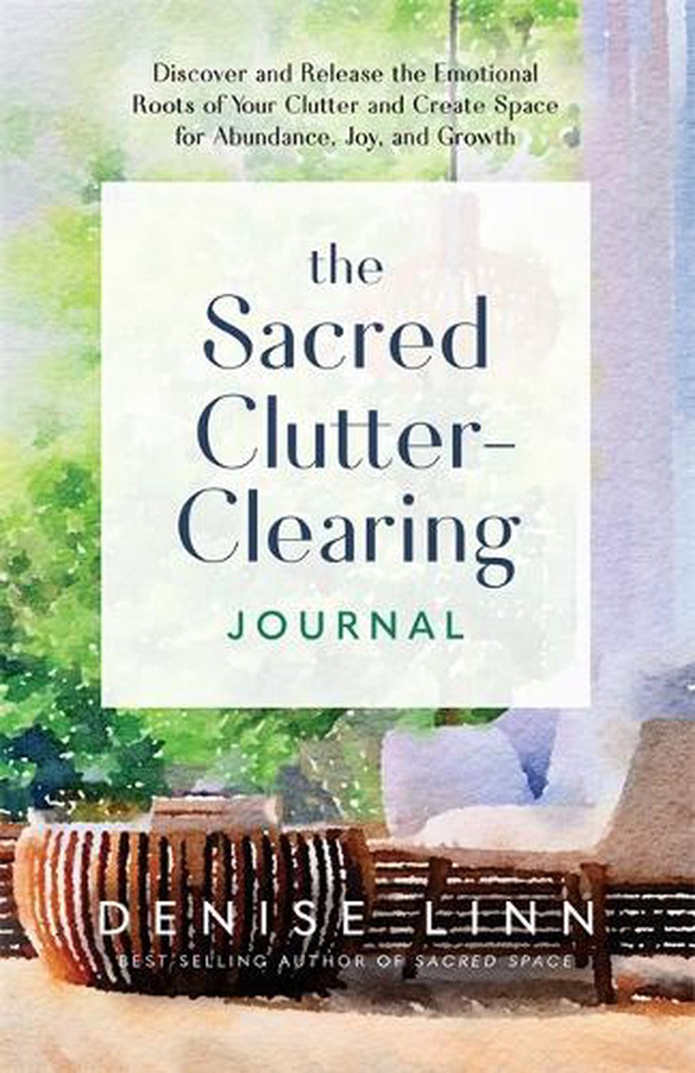 The Sacred Clutter-Clearing Journal by Denise Linn - ISBN: 9781837822201